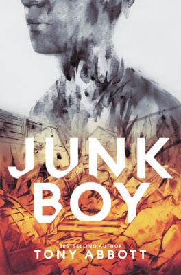 Junk boy by Tony Abbott, (1952-)