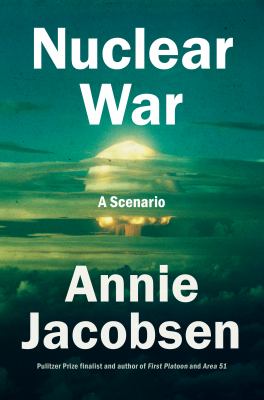 Nuclear war by Annie Jacobsen,