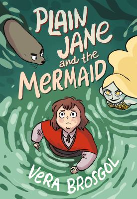 Plain Jane and the mermaid by Vera Brosgol,