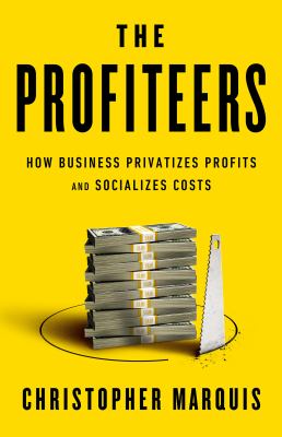 The profiteers by Christopher Marquis,