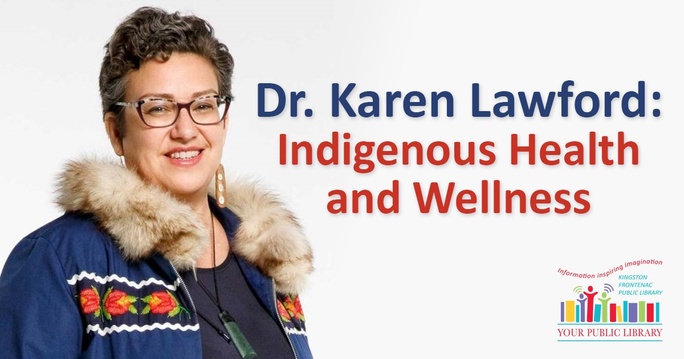 Dr. Karen Lawford stands on a neutral background. Text reads Dr. Karen Lawford: Indigenous Health and Wellness
